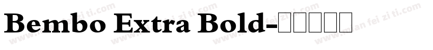 Bembo Extra Bold字体转换